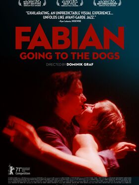 Fabian: Going to the Dogs (Fabian oder Der Gang vor die Hunde)